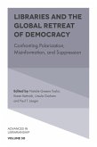 Libraries and the Global Retreat of Democracy (eBook, PDF)