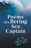 Poems Of A Bering Sea Captain (eBook, ePUB) Poems Of A Bering Sea Captain (eBook, ePUB)