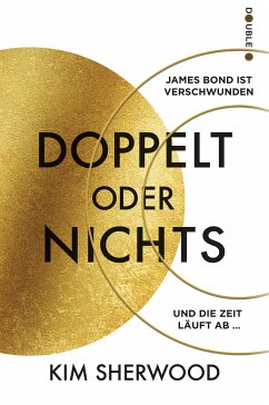 James Bond - Doppelt oder nichts (eBook, ePUB) - Sherwood, Kim