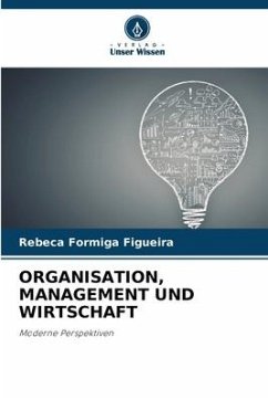 ORGANISATION, MANAGEMENT UND WIRTSCHAFT - Figueira, Rebeca Formiga