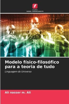 Modelo físico-filosófico para a teoria de tudo - Ali, Ali nasser m.