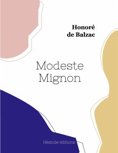 Modeste Mignon - Balzac, Honoré de