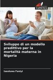 Sviluppo di un modello predittivo per la mortalità materna in Nigeria