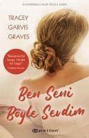 Ben Seni Böyle Sevdim - Garvis Graves, Tracey