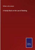 A Handy Book on the Law of Banking