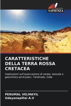 CARATTERISTICHE DELLA TERRA ROSSA CRETACEA - Velmayil, Perumal;A.V, Udayanapillai