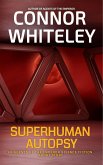 Superhuman Autopsy: An Agents Of The Emperor Science Fiction Short Story (Agents of The Emperor Science Fiction Stories) (eBook, ePUB)