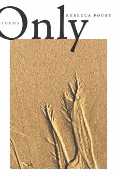 Only (eBook, ePUB) - Rebecca Foust, Foust