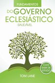 Fundamentos do governo eclesiastico saudavel (eBook, ePUB)