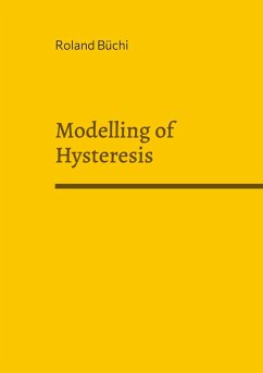 Modelling of Hysteresis (eBook, PDF) - Büchi, Roland