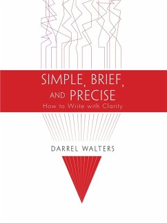 Simple, Brief, and Precise (eBook, ePUB) - Walters, Darrel