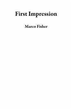First Impression (eBook, ePUB) - Fisher, Marco