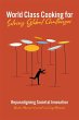 World Class Cooking for Solving Global... - Bild 1