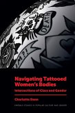 Navigating Tattooed Women's Bodies (eBook, ePUB)