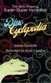 Ultra Amazing Super Duper Incredible Dino Cyclepedia (eBook, ePUB) Ultra Amazing Super Duper Incredible Dino Cyclepedia (eBook, ePUB)
