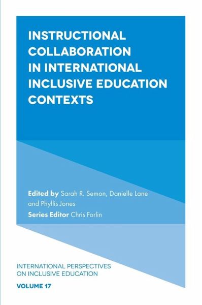 Instructional Collaboration in International Inclusive Education Contexts (eBook, PDF) Instructional Collaboration in International Inclusive Education Contexts (eBook, PDF)