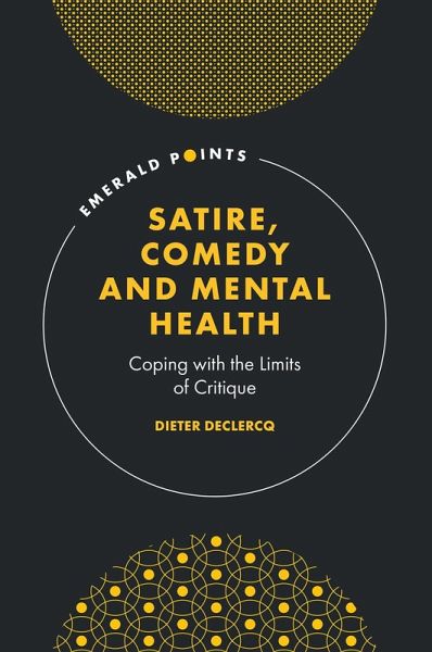 Satire, Comedy and Mental Health (eBook, PDF) Satire, Comedy and Mental Health (eBook, PDF)