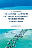 Emerald Handbook of Luxury Management for Hospitality and Tourism (eBook, ePUB)