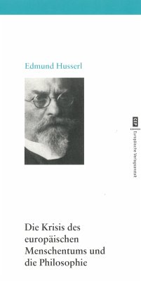 Die Krisis des europäischen Menschentums und die Philosophie (eBook, PDF) - Husserl, Edmund