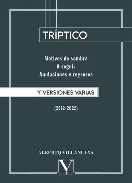 Tríptico y versiones varias Tríptico y versiones varias