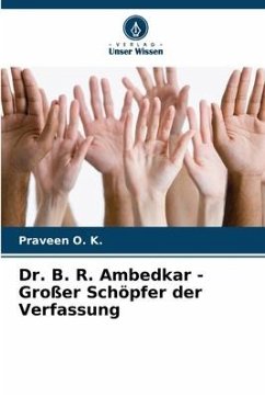 Cover Dr. B. R. Ambedkar - Großer Schöpfer der Verfassung