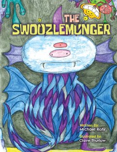 The Swoozlemunger - Rohr, Michael