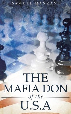The Mafia Don of the U.S.A - Manzano, Samuel