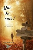 Qui je suis (eBook, ePUB) Qui je suis (eBook, ePUB)