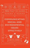 Communicating Social and Environmental Issues Effectively (eBook, PDF) Communicating Social and Environmental Issues Effectively (eBook, PDF)