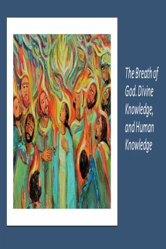 Cover The Breath of God. Divine Knowledge, and Human Knowledge (eBook, ePUB)