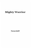 Mighty Warrior (eBook, ePUB) Mighty Warrior (eBook, ePUB)