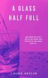 Glass Half Full (eBook, ePUB) - Bild 1