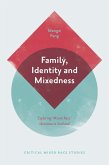 Family, Identity and Mixedness (eBook, ePUB)