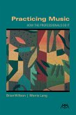 Practicing Music (eBook, ePUB)