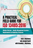 A Practical Field Guide for ISO 13485:2016 (eBook, PDF)