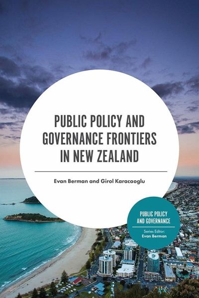 Public Policy and Governance Frontiers in New Zealand (eBook, PDF) Public Policy and Governance Frontiers in New Zealand (eBook, PDF)