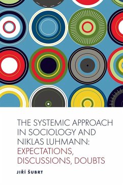 Systemic Approach in Sociology and Niklas Luhmann (eBook, PDF) - Subrt, Jiri