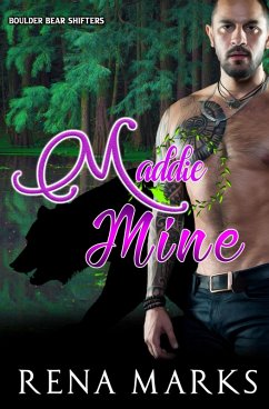 Maddie Mine (Boulder Bear Shifters) (eBook, ePUB) - Marks, Rena
