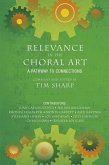 Relevance in the Choral Art (eBook, PDF)