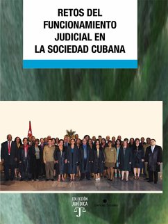 Retos del funcionamiento judicial en la sociedad cubana (eBook, ePUB) - Colectivo de autores