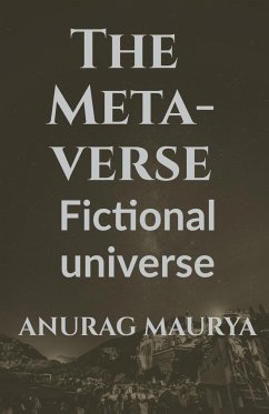 The Metaverse - Maurya, Anurag