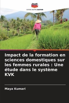 Impact de la formation en sciences domestiques sur les femmes rurales : Une étude dans le système KVK - Kumari, Maya