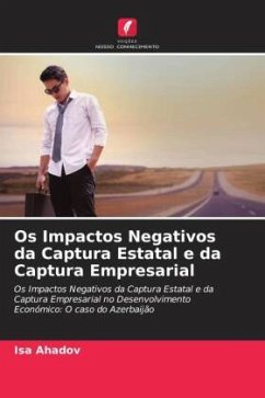 Cover Os Impactos Negativos da Captura Estatal e da Captura Empresarial