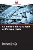 La maladie de Parkinson et Mucuna Magic