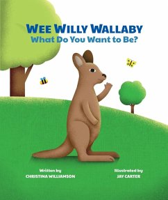 Wee Willy Wallaby (eBook, ePUB) - Williamson, Christina