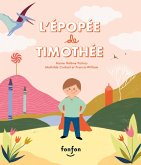 L'épopée de Timothée (eBook, PDF)
