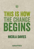 Davies, N: This is How the Change Begins (eBook, ePUB)