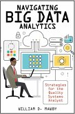 Navigating Big Data Analytics (eBook, ePUB)