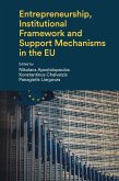 Entrepreneurship, Institutional Framework and Support Mechanisms in the EU (eBook, PDF)