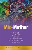 Mis-Mother (eBook, ePUB)